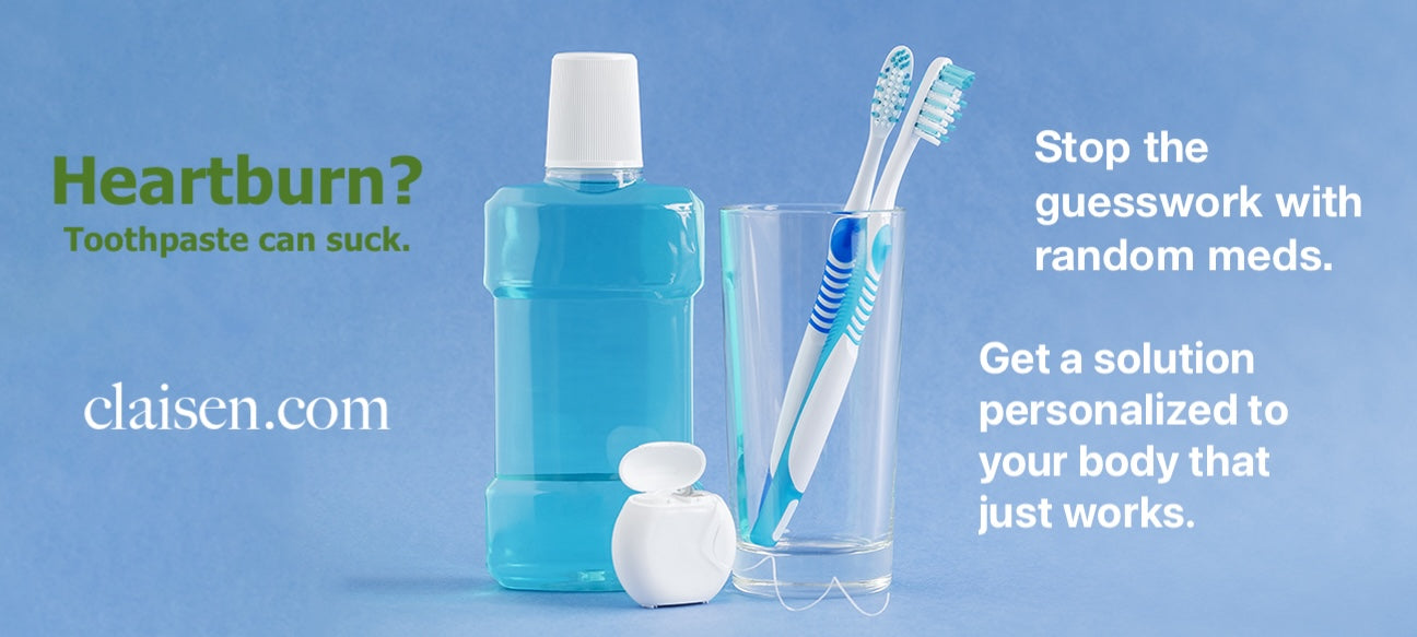 Heartburn from toothpaste solution
